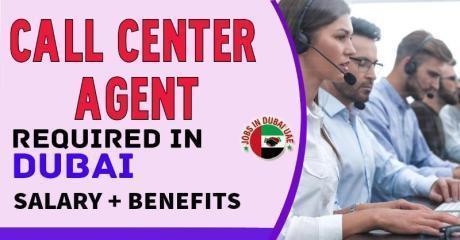 Call Center Agent Required in Dubai