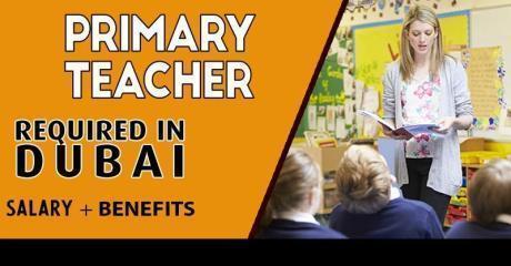 Primary Teacher Required in Dubai