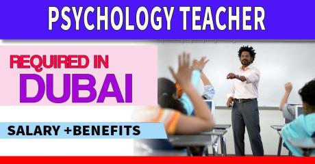 Psychology Teacher Required in Dubai