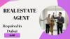 Real Estate Agent Required in Dubai