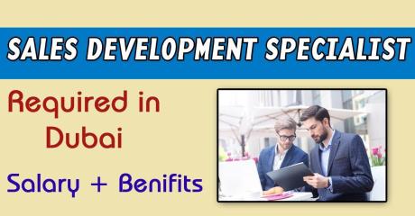 Sales Development Specialist Required in Dubai