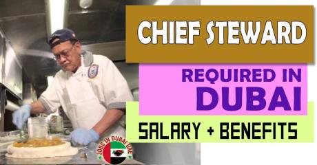 Chief Steward Required in Dubai
