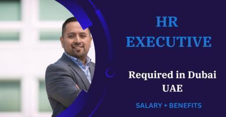Human Resources Executive Required in Dubai