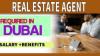 Real Estate Agent Required in Dubai