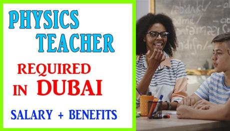 Physics Teacher Required in Dubai