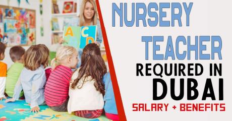 Nursery Teacher Required in Dubai