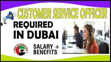 Customer Service Officer Required in Dubai