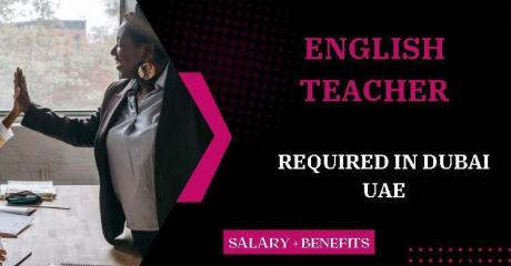 English Teacher Required in Dubai