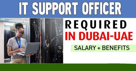 Information Technology Support Officer Required in Dubai