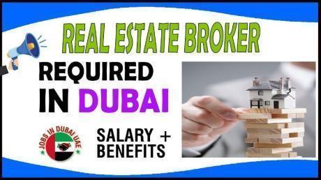 Real Estate Broker Required in Dubai