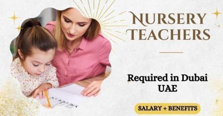 Nursery Teachers Required in Dubai