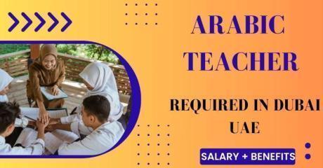 Arabic Teacher Required in Dubai