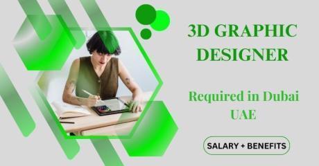 3D Graphic Designer Required in Dubai