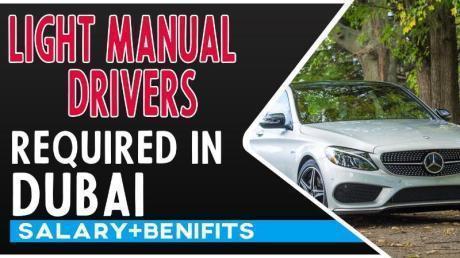 LIGHT MANUAL DRIVERS Required in Dubai