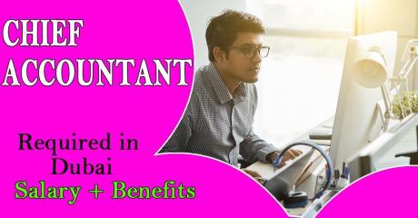 Chief Accountant Required in Dubai