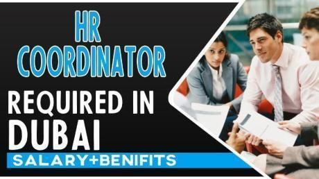 Human Resources Coordinator Required in Dubai