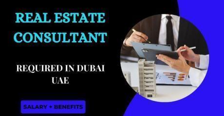 Real Estate Consultant Required in Dubai