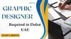 Graphic Designer Required in Dubai