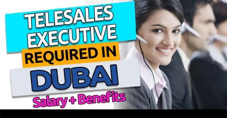 Telesales Executive Required in Dubai