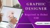 Graphic Designer Required in Dubai