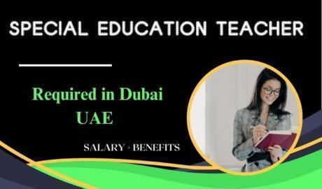Special Education Teacher Required in Dubai