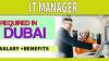 IT Manager Required in Dubai