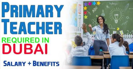 Primary Teacher Required in Dubai