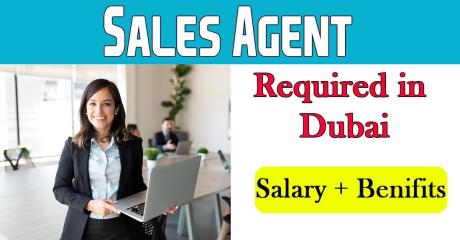 Sales Agent Required in Dubai