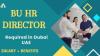 BU HR Director Required in Dubai