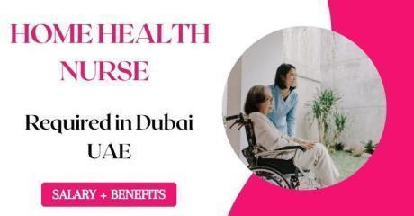 Home Health Nurse Required in Dubai