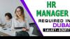 Human Resources Manager Required in Dubai