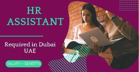 Human Resources Assistant Required in Dubai