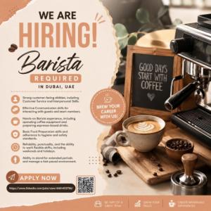 Barista Required in Dubai