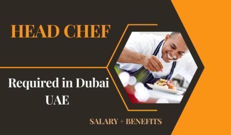 Head Chef Required in Dubai