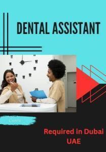 Dental Assistant Required in Dubai