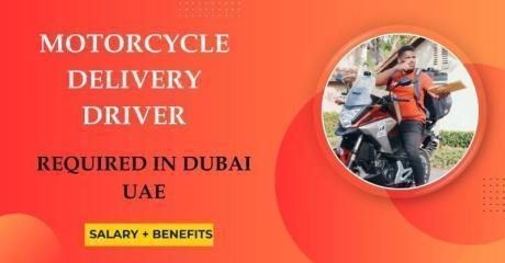 Motorcycle Delivery Drivers Required in Dubai