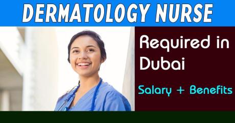 Dermatology Nurse Required in Dubai
