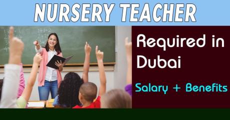 Nursery Teacher Required in Dubai