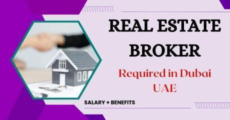 Real Estate Broker Required in Dubai