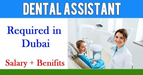 Dental Assistant Required in Dubai