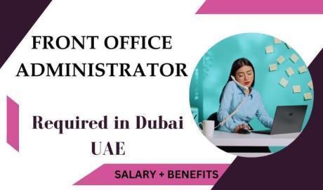 Front Office Administrator Required in Dubai